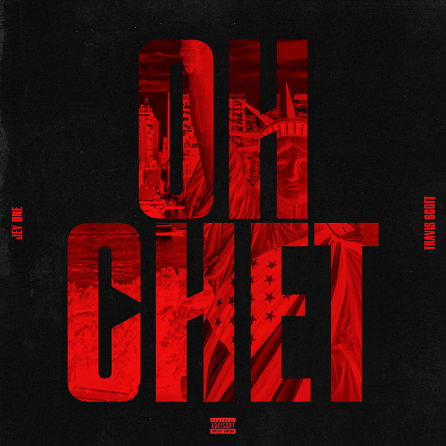 Jey One - Oh Chet ft. Travis Scott