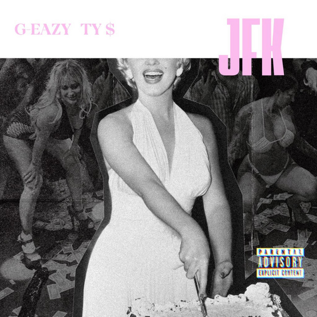 G-Eazy - JFK ft. Ty Dolla $ign